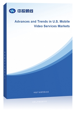 Advances and Trends in U.S. Mobile Video Services Markets